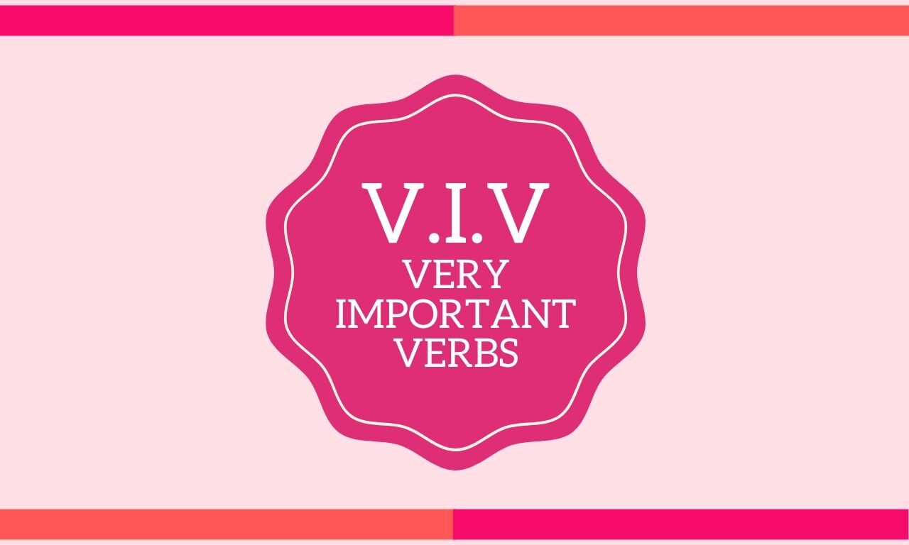 V.I.V. Very Important Verbs: Go