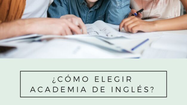 5 Consejos para elegir una academia de inglés
