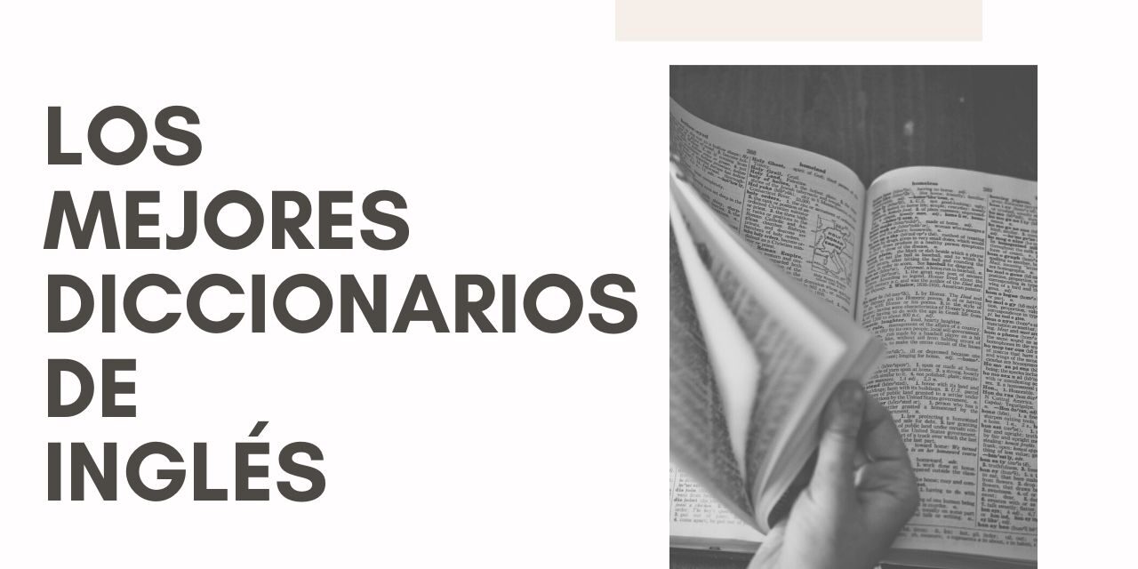 Los Mejores Diccionarios de inglés Comet English Coaching para aprender inglés