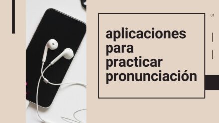 Aplicaciones para aprender y practicar pronunciación