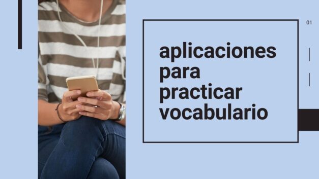 Aplicaciones para Aprender vocabulario (2021)