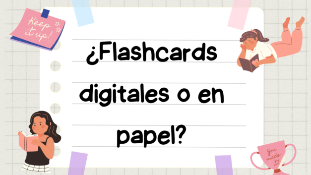 ¿Qué tipo de flashcards son mejores?