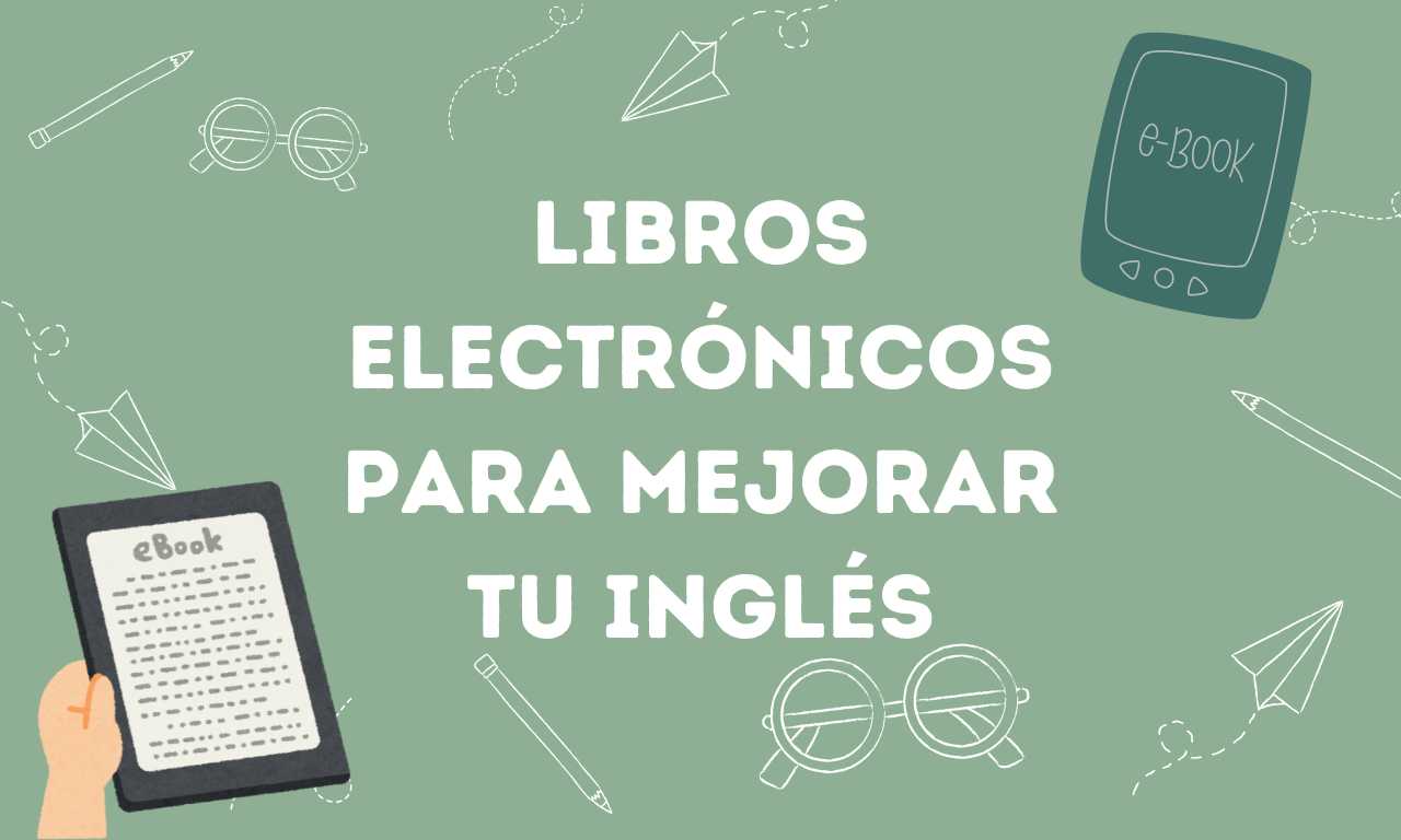 Libros electrónicos para mejorar tu inglés