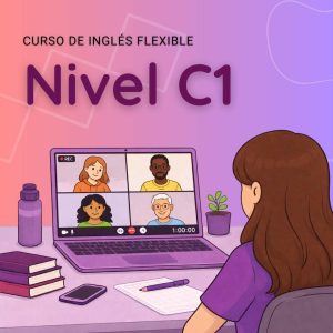 Curso de inglés flexible online - NIVEL C1