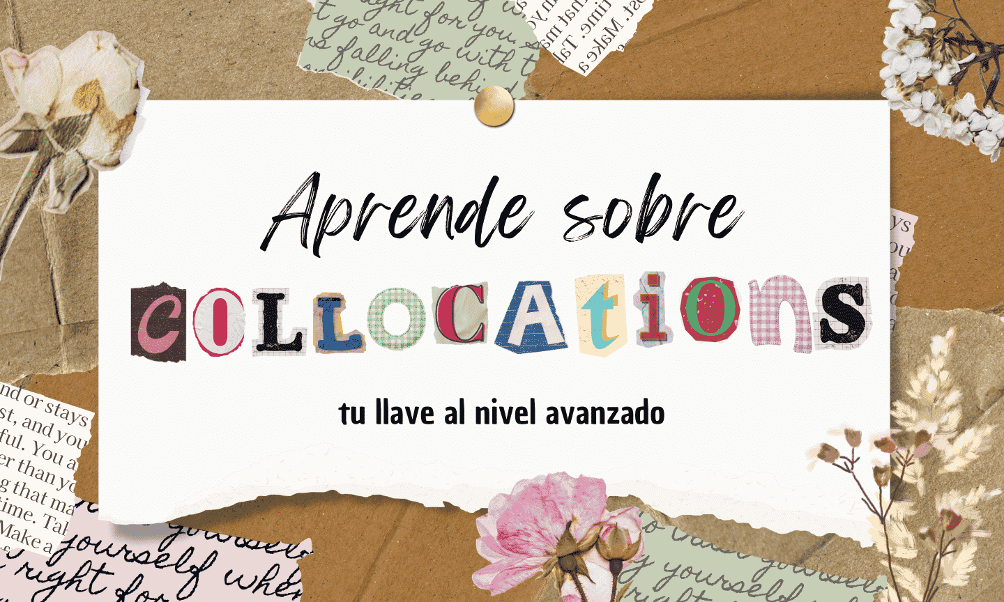 El salto al inglés avanzado: las “collocations”